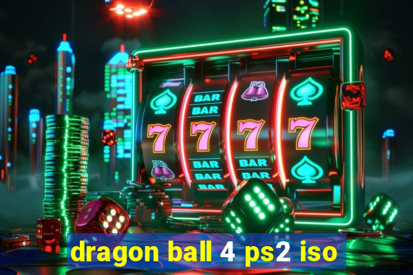 dragon ball 4 ps2 iso